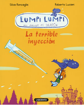 LUMPI LUMPI. 3: LA TERRIBLE INYECCIÓN