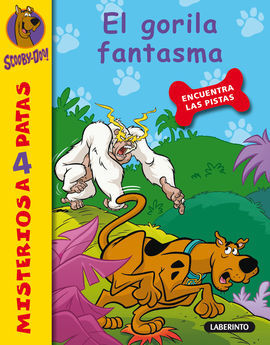 SCOOBY-DOO! MISTERIOS A 4 PATAS. 15: EL GORILA FANTASMA