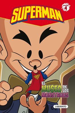 SUPERMAN. 4: EL MUSEO DE LOS MONSTRUOS
