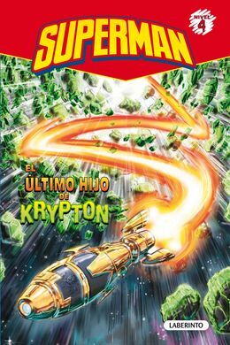 SUPERMAN. 1: EL ULTIMO HIJO DE KRYPTON