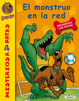 SCOOBY-DOO! MISTERIOS A 4 PATAS. 26: EL MONSTRUO EN LA RED