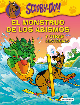 EL MONSTRUO DE LOS ABISMOS Y OTRAS HISTORIAS