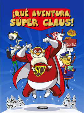 ¡QUE AVENTURA, SUPER CLAUS!