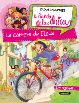 LA BANDA DE LAS CHICAS. 1: LA CARRERA DE ELENA