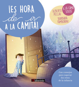­ES HORA DE IR A LA CAMITA!:A LA CAMA SOLOS