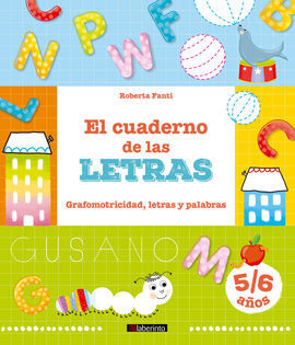 CUADERNO DE LAS LETRAS:GRAFOMOTRICIDAD LETRAS Y PA