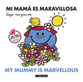 MI MAMÁ ES MARAVILLOSA /MY MUMMY IS MARVELLOUS