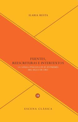 FUENTES, REESCRITURAS E INTERTEXTOS