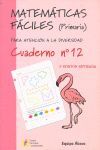 MATEMÁTICAS FÁCILES 12 - ED. PRIM.