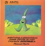 AVENTURAS E DESVENTURAS DUNHA ESPIÑA DE TOXO CHAMADA BERENGUELA