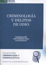 CRIMINOLOGIA Y DELITOS DE ODIO