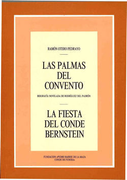 LAS PALMAS DEL CONVENTO; LA FIESTA DEL CONDE BERNSTEIN