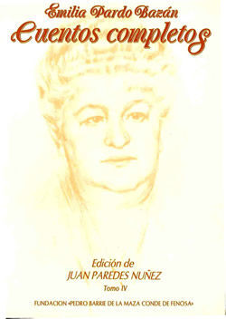 CUENTOS COMPLETOS DE EMILIA PARDO BAZÃN. IV
