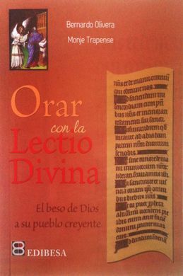 ORAR CON LA LECTIO DIVINA
