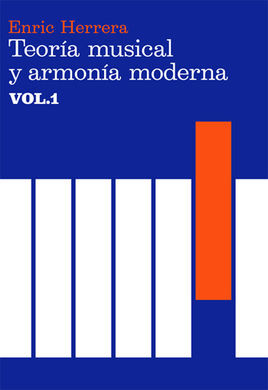 TEORIA MUSICAL Y ARMONIA MODERNA V. 1
