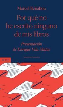 POR QUÉ NO HE ESCRITO NINGUNO DE MIS LIBROS