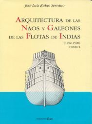 ARQUITECTURA NAOS Y GALEONES FLOTAS DE INDIAS