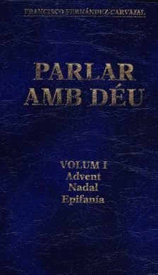 PARLAR AMB DÉU VOLUM I