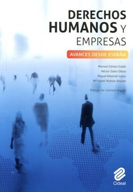 DERECHOS HUMANOS Y EMPRESAS. AVANCES DESDE ESPAÑA
