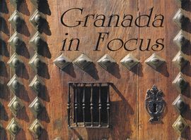 GRANADA IN FOCUS