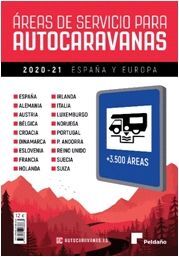 AREAS DE SERVICIO PARA AUTOCARAVANAS 2020 2021 ESPAÑA Y EUROPA