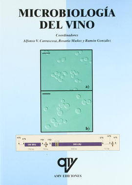 MICROBIOLOGÃA DEL VINO / A.V. CARRASCOSA SANTIAGO