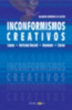 INCONFORMISMOS CREATIVOS
