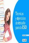 TÉCNICAS Y EJERCICIOS DE ESTUDIO PARA LA ESO