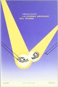 LA ETERNA NOVEDAD DEL MUNDO