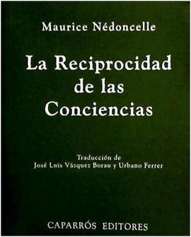 LA RECIPROCIDAD DE LAS CONCIENCIAS