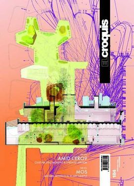 EL CROQUIS Nº 184, AMID. CERO9 2010 / 2016  &  MOS ARCHITECTES 2008 / 2016