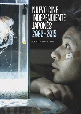 NUEVO CINE INDEPENDIENTE JAPONÉS 2000-2015