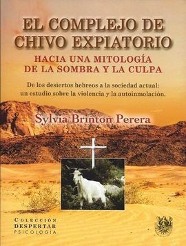 COMPLEJO DE CHIVO EXPIATORIO, EL/HACIA UNA MITOLOG