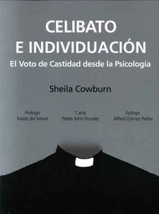 CELIBATO E INDIVIDUACION /EL VOTO DE CASTIDAD DESD