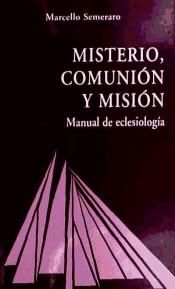 MISTERIO, COMUNIÓN Y MISIÓN