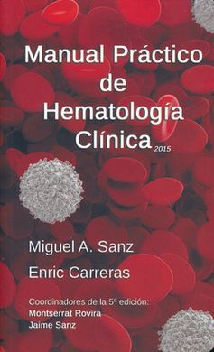 MANUAL PRACTICO DE HEMATOLOGIA CLINICA 2015