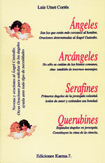 ÁNGELES, ARCÁNGELES, SERAFINES, QUERUBINES