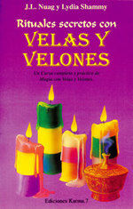 RITUALES SECRETOS CON VELAS Y VELONES