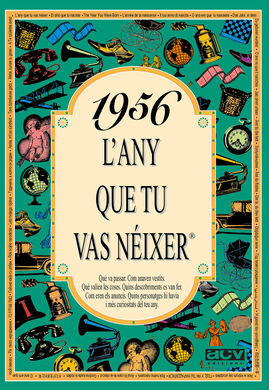 1956 L'ANY QUE TU VAS NÉIXER