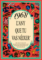 1968 L'ANY QUE TU VAS NEIXER
