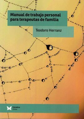 MANUAL DE TRABAJO PERSONAL PARA TERAPEUTAS DE FAMILIA