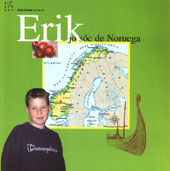 ERIK. JO SÃC DE NORUEGA