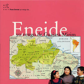 ENEIDE. YO VENGO DE GUAJARÃ-MIRIM
