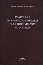 CLÁUSULAS DE BENEFICIOS FISCALES PARA DOCUMENTOS NOTARIALES