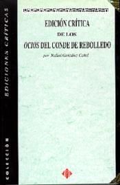 EDICIÓN CRÍTICA DE LOS OCIOS DEL CONDE DE REBOLLEDO
