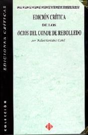 EDICIÓN CRÍTICA DE LOS OCIOS DEL CONDE DE REBOLLEDO