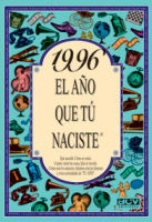 1996 EL AÃO QUE TU NACISTE