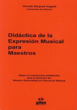 DIDÃCTICA DE LA EXPRESIÃN MUSICAL PARA MAESTROS