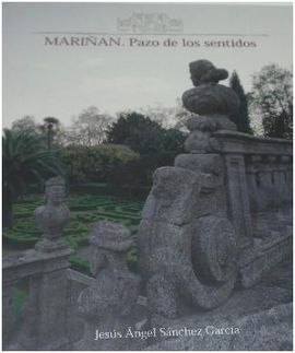 MARIÃAN, PAZO DE LOS SENTIDOS