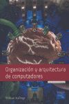 ORGANIZACIÓN Y ARQUITECTURA DE COMPUTADORES (ISBN INCORRECTO) 84-89660-82-4